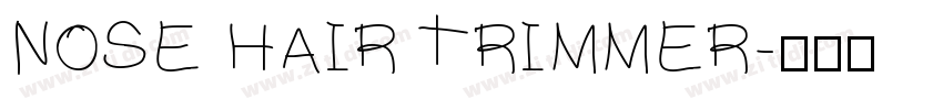 NOSE HAIR TRIMMER字体转换
